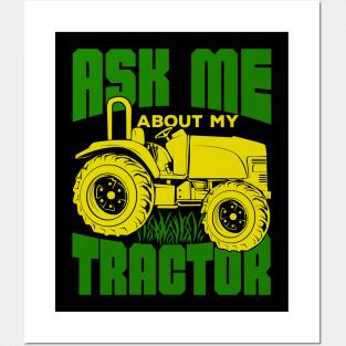 Ask Me About My Tractor Farmer Gift Posters and Art